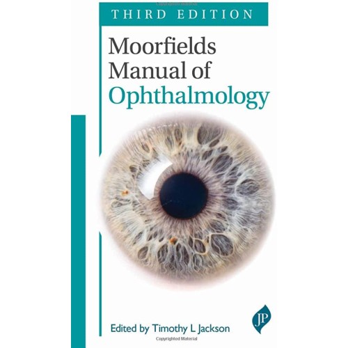 MOORFIELDS MANUAL OF OPHTHALMOLOGY