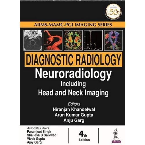 DIAGNOSTIC RADIOLOGY NEURORADIOLOGY INCLUDING HEAD AND NECK IMAGING