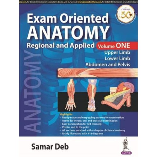 EXAM ORIENTED ANATOMY REGIONAL AND APPLIED (VOLUME 1)