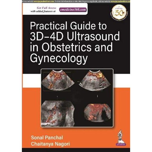 PRACTICAL GUIDE TO 3D-4D ULTRASOUND IN OBSTET...