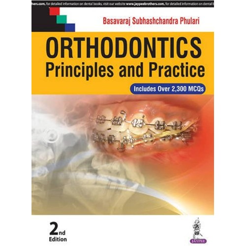 ORTHODONTICS PRINCIPLES AND PRACTICE INCLUDES...