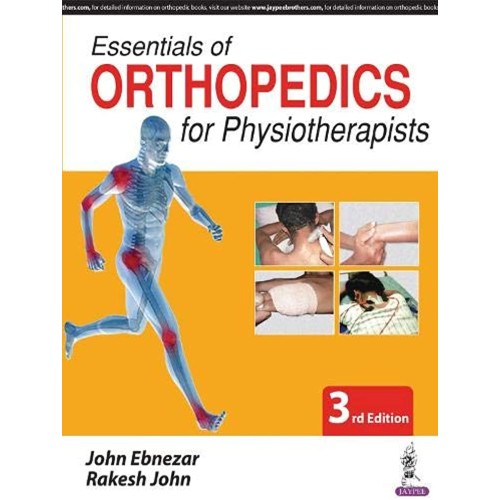 ESSENTIALS OF ORTHOPEDICS FOR PHYSIOTHERAPISTS