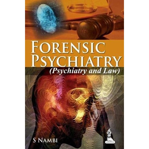 FORENSIC PSYCHIATRY (PSYCHIATRY AND LAW)