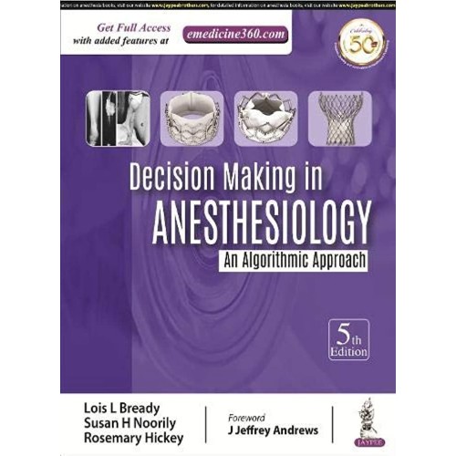 DECISION MAKING IN ANESTHESIOLOGY: AN ALGORITHMIC APPROACH