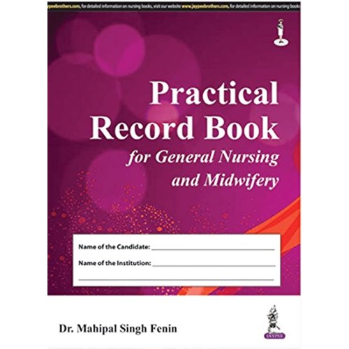 PRACTICAL RECORD BOOK FOR GENERAL NURSING AND...