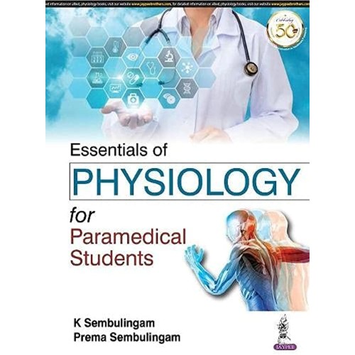 ESSENTIALS OF PHYSIOLOGY FOR PARAMEDICAL STUD...