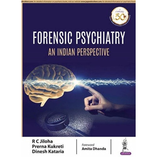 FORENSIC PSYCHIATRY AN INDIAN PERSPECTIVE