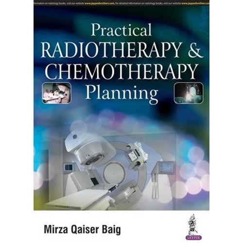 PRACTICAL RADIOTHERAPY & CHEMOTHERAPY PLANNIN...