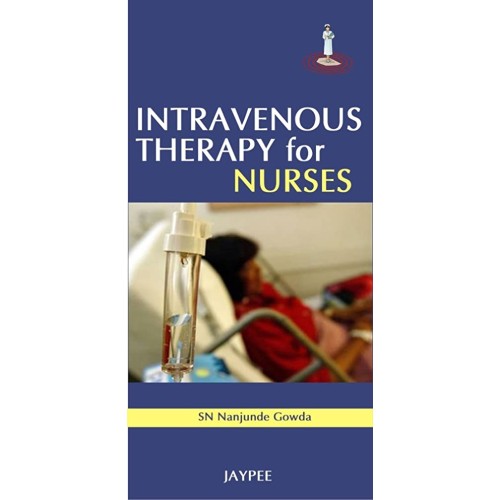 INTRAVENOUS THERAPY FOR NURSES