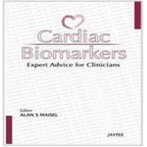 CARDIAC BIOMARKERS (EXPERT ADVICE FOR CLINICIANS)