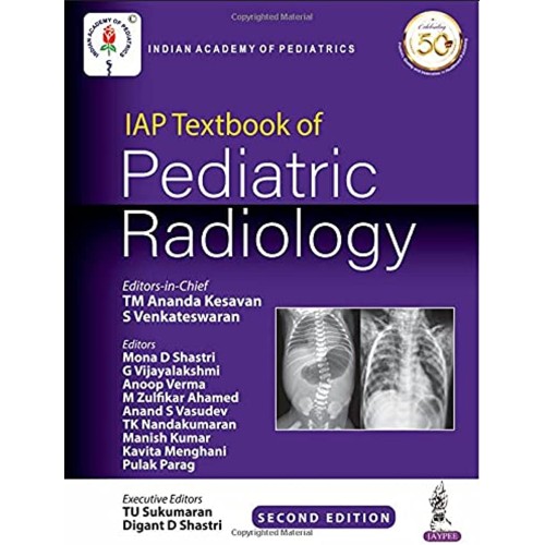 IAP TEXTBOOK OF PEDIATRIC RADIOLOGY