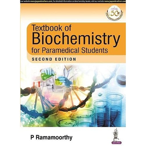 TEXTBOOK OF BIOCHEMISTRY FOR PARAMEDICAL STUD...