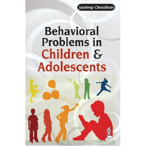 BEHAVIORAL PROBLEMS IN CHILDREN & ADOLESCENTS