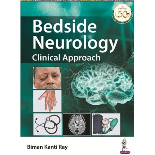 BEDSIDE NEUROLOGY: CLINICAL APPROACH