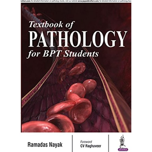 TEXTBOOK OF PATHOLOGY FOR BPT STUDENTS