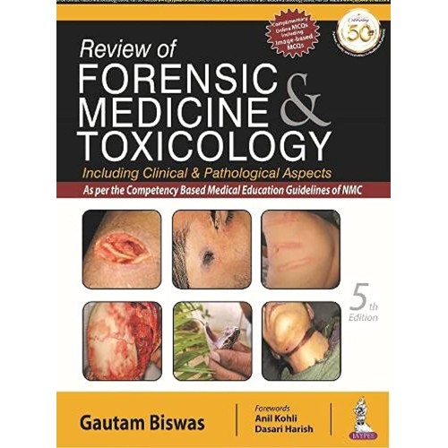 REVIEW OF FORENSIC MEDICINE & TOXICOLOGY