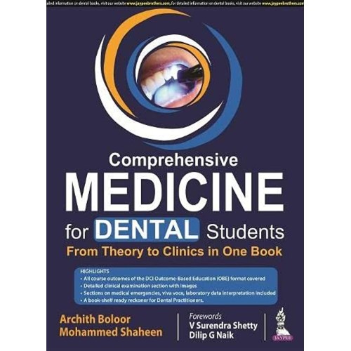 COMPREHENSIVE MEDICINE FOR DENTAL STUDENTS: FROM THEORY TO CLINICS IN ONE BOOK