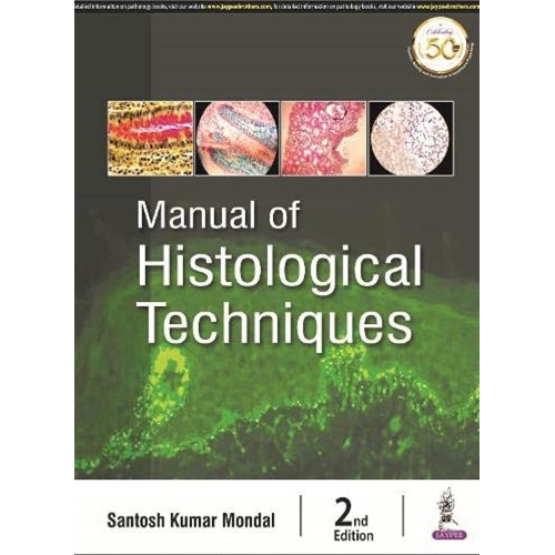 MANUAL OF HISTOLOGICAL TECHNIQUES