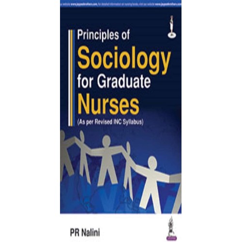 PRINCIPLES OF SOCIOLOGY FOR GRADUATE NURSES (...