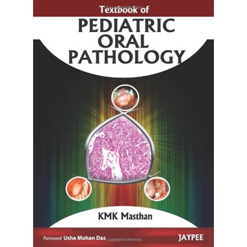 TEXTBOOK OF PEDIATRIC ORAL PATHOLOGY