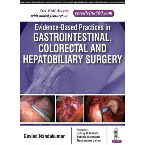 EVIDENCE-BASED PRACTICES IN GASTROINTESTINAL, COLORECTAL AND HEPATOBILIARY SURGERY