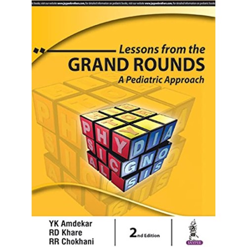 LESSONS FROM THE GRAND ROUNDS:A PEDIATRIC APPROACH