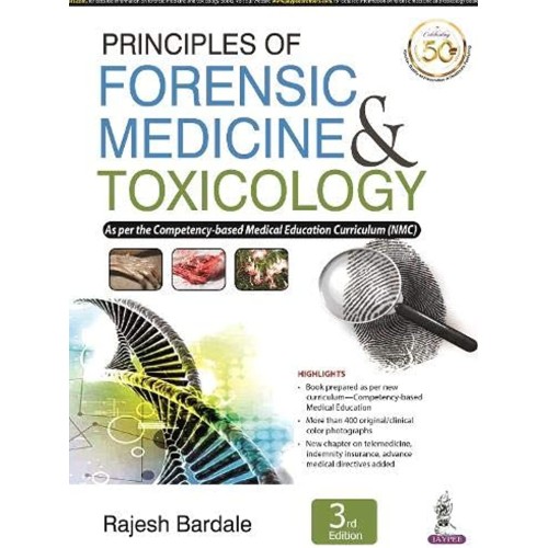 PRINCIPLES OF FORENSIC MEDICINE & TOXICOLOGY