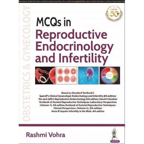 MCQS IN REPRODUCTIVE ENDOCRINOLOGY AND INFERTILTIY