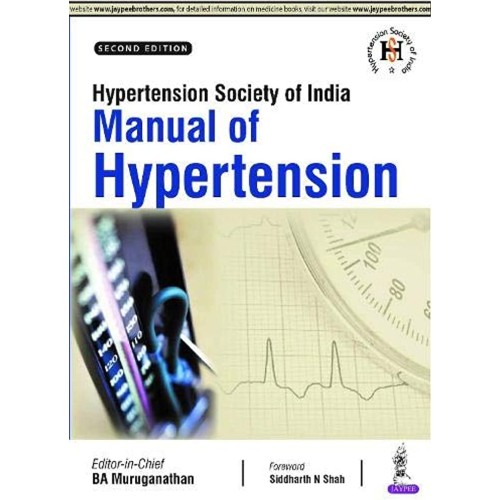 HYPERTENSION SOCIETY OF INDIA MANUAL OF HYPERTENSION