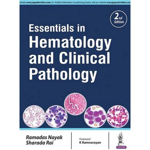 ESSENTIALS IN HEMATOLOGY AND CLINICAL PATHOLOGY