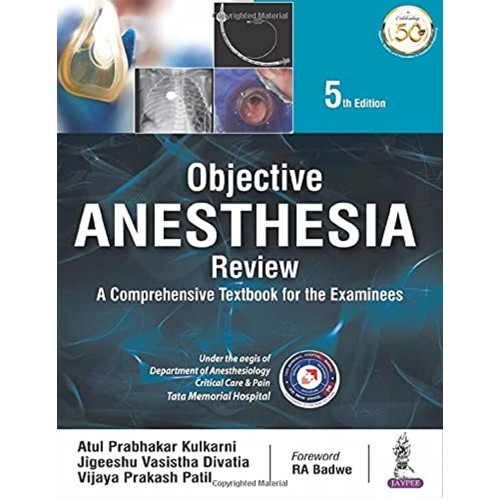 OBJECTIVE ANESTHESIA REVIEW: A COMPREHENSIVE ...