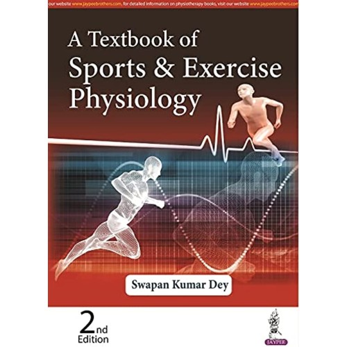 A TEXTBOOK OF SPORTS & EXERCISE PHYSIOLOGY