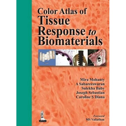 COLOR ATLAS OF TISSUE RESPONSE TO BIOMATERIALS