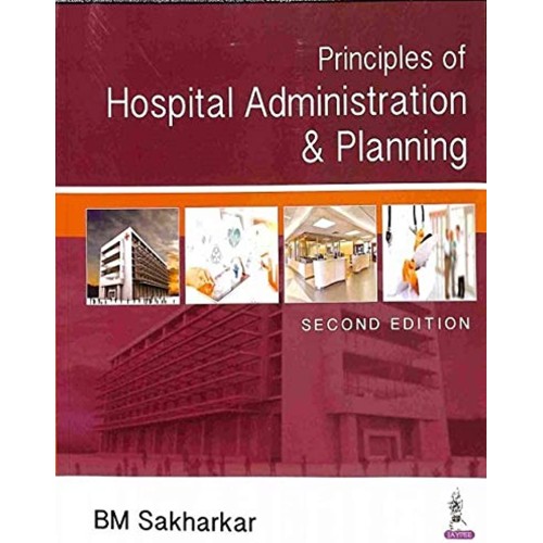 PRINCIPLES OF HOSPITAL ADMINISTRATION AND PLA...