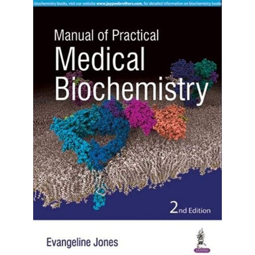 MANUAL OF PRACTICAL MEDICAL BIOCHEMISTRY