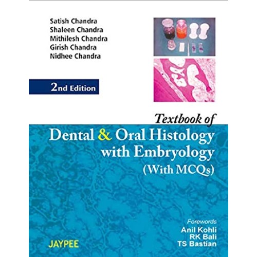 TEXTBOOK OF DENTAL AND ORAL HISTOLOGY WITH EM...