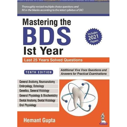 MASTERING THE BDS IST YEAR LAST 25 YEARS SOLVED QUESTIONS INCLUDES 2021 PAPERS