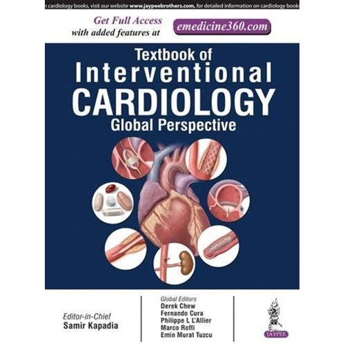 TEXTBOOK OF INTERVENTIONAL CARDIOLOGY A GLOBA...