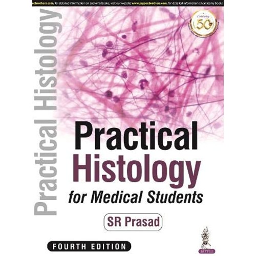 PRACTICAL HISTOLOGY FOR MEDICAL STUDENTS