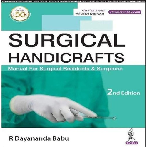 SURGICAL HANDICRAFTS: MANUAL FOR SURGICAL RES...