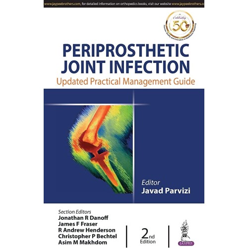 PERIPROSTHETIC JOINT INFECTION: UPDATED PRACT...