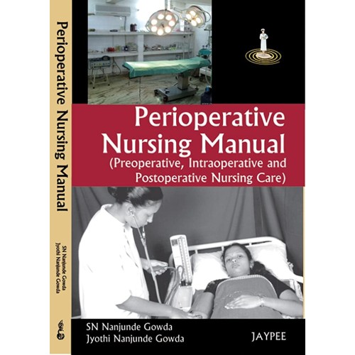 PERIOPERATIVE NURSING MANUAL(PREOPERATIVE,INT...