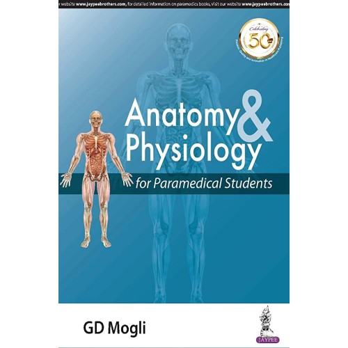 ANATOMY & PHYSIOLOGY FOR PARAMEDICAL STUDENTS