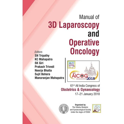 AICOG MANUAL OF 3D LAPAROSCOPY AND OPERATIVE ONCOLOGY