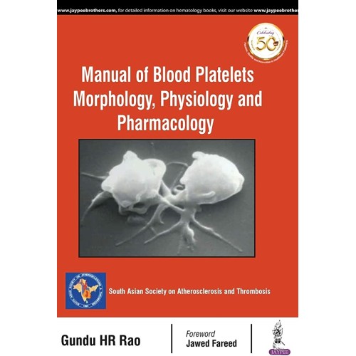 MANUAL OF BLOOD PLATELETS MORPHOLOGY, PHYSIOL...