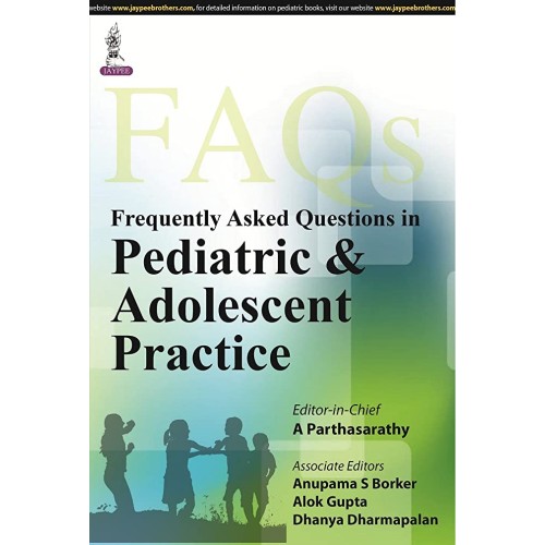 FREQUENTLY ASKED QUESTIONS IN PEDEATRIC & ADOLESENT PRACTICE