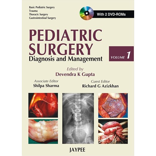 PEDIATRIC SURGERY DIAGNOSIS AND MANAGEMENT WITH 2 DVD ROMS(2 VOLS)