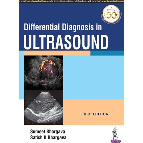 DIFFERENTIAL DIAGNOSIS IN ULTRASOUND