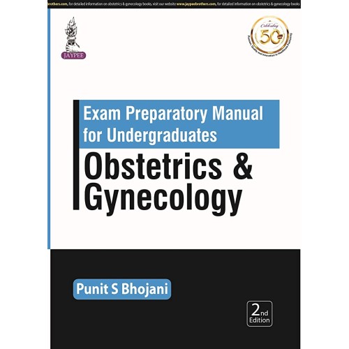 EXAM PREPARATORY MANUAL FOR UNDERGRADUATES: OBSTETRICS & GYNECOLOGY