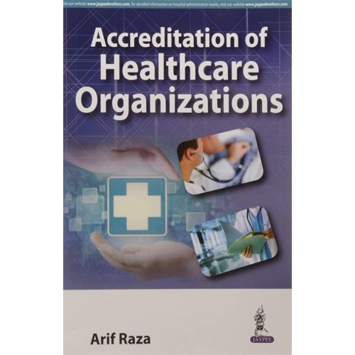 ACCREDITATION OF HEALTHCARE ORGANIZATIONS